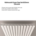 Kelmscott Cover Cap Set 835mm - Chrome