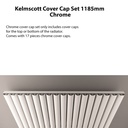 Kelmscott Cover Cap Set 1185mm - Chrome